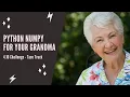 Python NumPy For Your Grandma - 4 10 Challenge Taco Truck