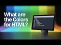 What are the colors for HTML Part 17