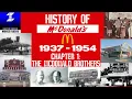 History of McDonald s 1937-1954 Documentary Chapter 1 - The McDonald Brothers
