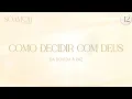 Download Lagu COMO DECIDIR COM DEUS - Da dúvida à paz | Só Amor Podcast Paulinha Oliveira #12