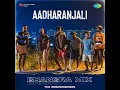 Aadharanjali - Bhangra Mix