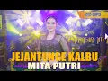 Download Lagu JEJANTUNGE KALBU - MITA PUTRI (PARASIRAMA)