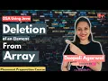 Delete an Element From Array Concept Java Code DSA using Java