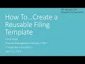 How To Create a Reusable Filing Template