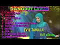 Lagu Lagu dangdut lawas TANPA IKLAN  EVI TAMALA nostalgia