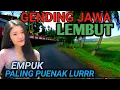 Download Lagu 1 JAM FULL GENDING JAWA PALING LEMBUT - GENDING KLASIK EMPUK PUENAK TENAN DILARAS ESUK SORE BENGI 