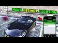 gta 5 - Mark Getaway Location