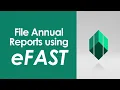How to File Annual Reports using the SEC Electronic Filing and Submission Tool eFAST