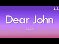 Taylor Swift - Dear John (Lyrics)