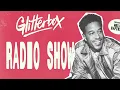 Lagu Glitterbox Radio Show 442: Hosted by Melvo Baptiste