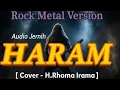 Download Lagu 🚫HARAM - ROCK METAL VERSION [ Cover - H.Rhoma Irama ] 