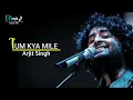 Download Lagu Song || Tum kya mile || तुम क्या मिले || Singer || Arijit Singh || musiclife