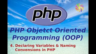 4 Declaring Variables And Naming Convention in PHP Advanced PHP Object Oriented Programming