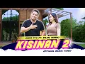 Download Lagu KISINAN 2 - Dara Ayu X Bajol Ndanu (Official Music Video)