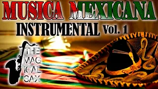 MUSICA MEXICANA MARIACHI INSTRUMENTAL VOLUMEN 1 Musica Relajante Saxofon 