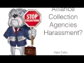 Alliance Collection Agencies Debt Harassment