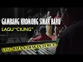 Download Lagu CIUNG - Gambang Kromong Sinar Baru
