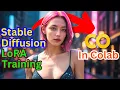 Stable Diffusion Train LoRA Model in Google Colab 2023 Tutorial Guide