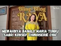 Bling Bling Raya - Mewahnya Banglo Maria Tunku Sabri Konsep Chinoiserie Chic