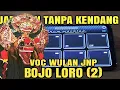 Download Lagu Jaranan tanpa kendang Bojo Loro voc wulan Jnp terbaru 2022