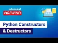 Python Constructors Destructors Python Basics Python Training Edureka Rewind