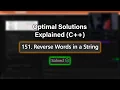 Reverse Words in String Optimal Solutions EXPLAINED C LeetCode 151