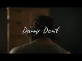 Avery Anna - Danny Don't (Official Music Video)