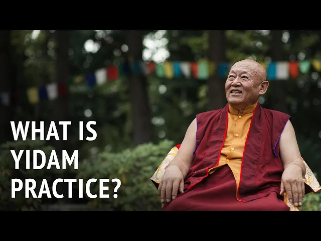 What is Yidam Practice? | Drikung Chetsang Rinpoche