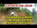 PERJALANAN KE SALAREH AIA PALEMBAYAN AGAM, JALANAN BANYAK YANG LONGSOR DAN DAN PUTUS