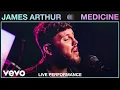 Download Lagu James Arthur - Medicine (Live) | Vevo Studio Performance