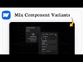 Webflow How to Set Up Multiple Variant Types for Components