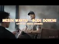 MESIN WAKTU - BUDI DOREMI | COVER BY ANGGA CANDRA | ( LIRIK )