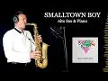 Download Lagu SMALLTOWN BOY - Bronski Beat - Alto Sax \u0026 Piano - Free score