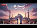 Lagu Peaceful Sholawat for the Soul 🌙 | Islamic Chill Nasheed 2025 (Majestic Arabia)