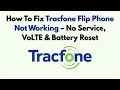 How To Fix Tracfone Flip Phone Not Working - No Service VoLTE Battery Reset