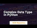 Complex data type in python