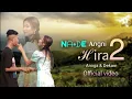 Download Lagu NA.De Angni Hira/ Anoga damang Dekam sangma