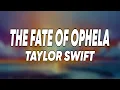 Download Lagu Taylor Swift - The Fate of Ophelia (Lyrics)