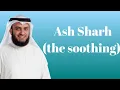 Download Lagu Surah-94 Ash-Sharh by Mishary Rashid Alafasy