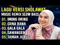 Download Lagu MIXDUT SHOLAWAT SLOW BASS || SHOLAWAT ORGEN TUNGGAL 2025 || ORGEN TUNGGAL SLOW BASS TERBARU 2026