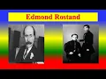 Lagu Edmond Rostand - poète et dramaturge français || Edmond Rostand -  French poet and dramatist