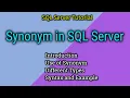 Synonym in SQL Server Types of Synonym Use Of Synonym in SQL Server Interview Point