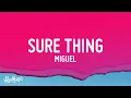 Download Lagu Miguel - Sure Thing (sped up)