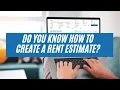 Do You Know How to Create a Rent Estimate
