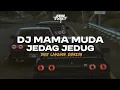 Lagu DJ MAMA MUDA JEDAG JEDUG LAMBADA KANE NEW VIRAL 2025!!!