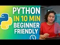 Python in 10 Minutes Beginner Friendly Tutorial