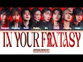 Download Lagu ATEEZ(에이티즈) 'In Your Fantasy' (Color Coded Lyrics)
