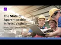 The Status of Apprenticeship in West Virginia