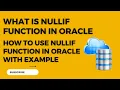What is NULLIF function in Oracle NULLIF function with Example How to work with NULLIF function
