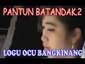 LAGU OCU pantun batandak 2 Lagu ocu kampar